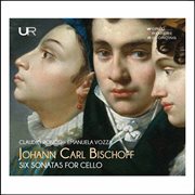 Bischoff : 6 Cello Sonatas, Op. 1 cover image cdn