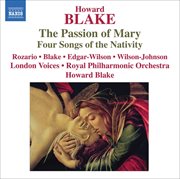 Blake : The Passion Of Mary. 4 Songs Of The Nativity cover image cdn