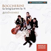 Boccherini : 6 String Quartets, Op. 15 cover image cdn