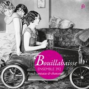 Bouillabaisse : French Cantatas & Chansons cover image cdn
