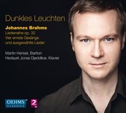 Brahms : Liederreihe, Op. 32, 4 Ernste Gesänge & Ausgewählte Lieder cover image cdn