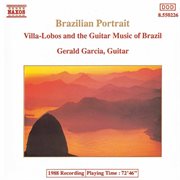 Brazilian Portrait : Villa-Lobos & The Guitar Music Of Brazil cover image cdn