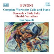 Busoni : Complete Works For Cello And Piano cover image cdn