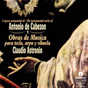 Cabezon : Obras De Música Para Tecla, Arpa Y Vihuela, Vol. 1 cover image cdn
