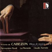 Cabezon : Obras De Música Para Tecla, Arpa Y Vihuela, Vol. 4 cover image cdn