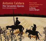 Caldara : The Cervantes Operas cover image cdn