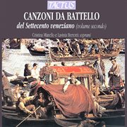 Canzoni Da Battello Del Settecento Veneziano, Vol. 2 cover image cdn
