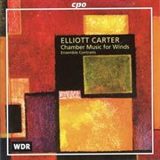 Carter : Chamber Music For Winds cover image cdn