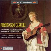 Carulli : Complete Edited Songs For Voice And Guitar (the) cover image cdn