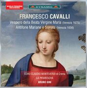 Cavalli : Vespero Della Beata Vergine, Antifone Mariane & Sonate cover image cdn