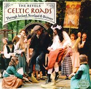 Celtic Roads : Through Ireland, Scotland And Brittany cover image cdn