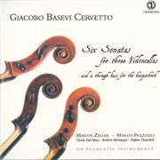 Cervetto : 6 Sonatas For 3 Violoncellos cover image cdn