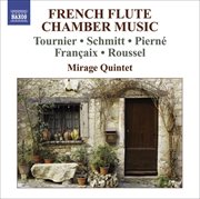 Chamber Music (french Flute Quintets) : Tournier, M. / Schmitt, F. / Pierne, G. / Francaix, J. / ... cover image cdn
