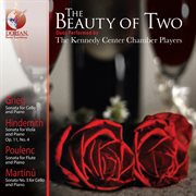 Chamber Music : Grieg, E. / Hindemith, P. / Poulenc, F. / Martinu, B. (the Beauty Of Two) (kenned... cover image cdn