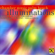 Chamber Music Palm Beach : Illuminations cover image cdn