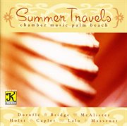 Chamber Music Palm Beach : Summer Travels cover image cdn