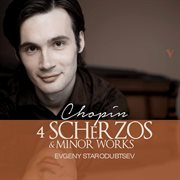 Chopin : 4 Scherzos & Minor Works cover image cdn