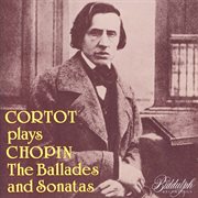Chopin : Ballades & Piano Sonatas cover image cdn