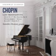 Chopin : Late Masterpieces cover image cdn