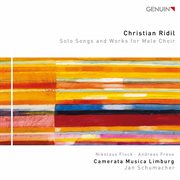 Christian Ridil : Solo Songs & Works For Male Choir cover image cdn