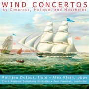Cimarosa / Molique / Moscheles : Wind Concertos cover image cdn