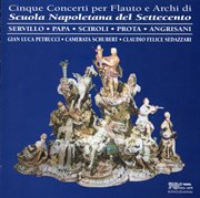 Cinque Concerti Per Flauto E Archi Di Scuola Napoletana Del Settecento cover image cdn