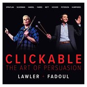 Clickable : The Art Of Persuasion cover image cdn