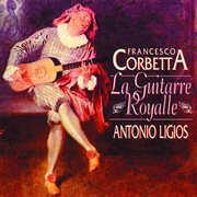 Corbetta : La Guitarre Royalle cover image cdn