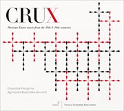 Crux : Parisian Easter Music From The 13th & 14th Centuries cover image cdn