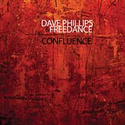 Dave Phillips & Freedance : Confluence cover image cdn