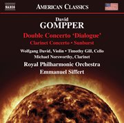 David Gompper : Double Concerto "Dialogue", Clarinet Concerto & Sunburst cover image cdn