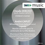 Debussy & Caplet : Orchestral Works cover image cdn