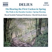 Delius : On Hearing The First Cuckoo In Spring cover image cdn