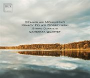Dobrzyński & Moniuszko : String Quartets cover image cdn