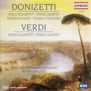 Donizetti, G. : Concerto For Violin And Cello / String Quartet No. 17 / Verdi, G.. String Quartet ... cover image cdn
