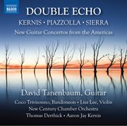 Double Echo : New Guitar Concertos From The Americas cover image cdn