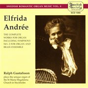 Elfrida Andrée : The Complete Works For Organ cover image cdn