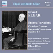 Elgar Conducts Elgar : Enigma Variations, Cockaigne Overture & Pomp & Circumstance cover image cdn