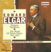 Elgar, E. : Variations On An Original Theme, "Enigma" / The Wand Of Youth Suites Nos. 1 And 2 cover image cdn