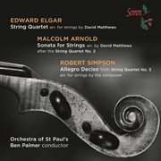 Elgar : String Quartet. Arnold. Sonata For Strings cover image cdn