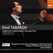 Emil Tabakov : Complete Symphonies, Vol. 5 cover image cdn