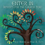 Enter In : Introits For The Church Year cover image cdn