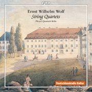 Ernst Wilhelm Wolf : String Quartets cover image cdn