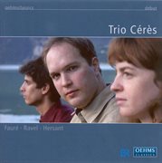 Fauré, G. / Ravel, M. / Hersant, P. : Piano Trios cover image cdn