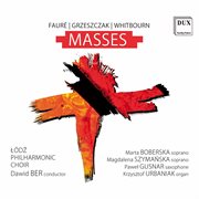 Fauré, Grzeszczak & Whitbourn : Masses cover image cdn