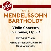 Felix Mendelssohn : Violin Concerto, Op. 64 cover image cdn