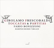 Frescobaldi : Toccatas & Partitas cover image cdn
