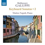Galuppi : Keyboard Sonatas, Vol. 2 cover image cdn