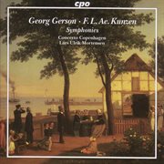 Gerson : Overture In D Major / Symphony In E-Flat Major / Kunzen. Symphony In G Minor cover image cdn