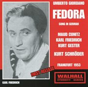 Giordano : Fedora (sung In German) [recorded 1953] cover image cdn